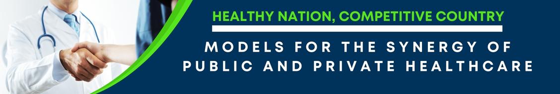 Models for the Synergy of Public and Private Healthcare