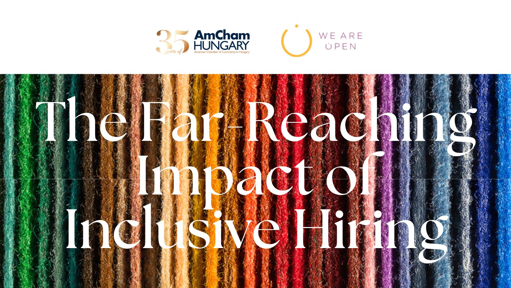 AmCham-We Are Open cooperation on inclusive hiring