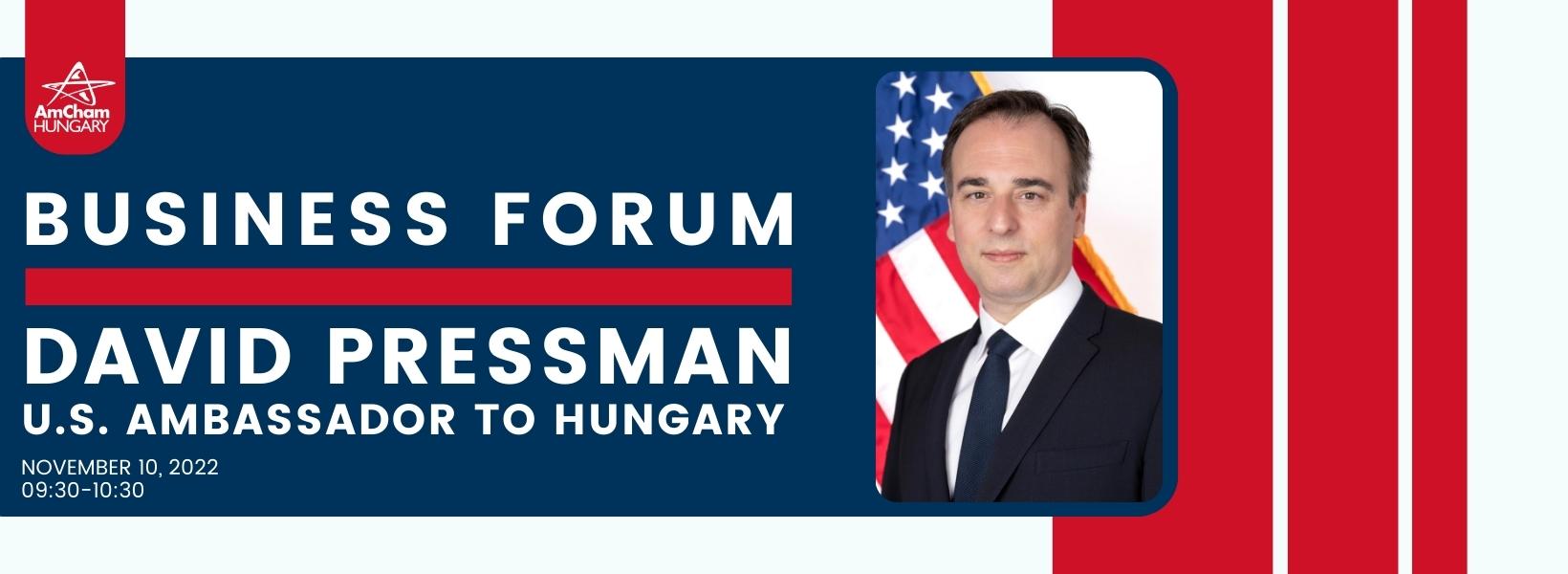 AmCham Business Forum with Ambassador Pressman